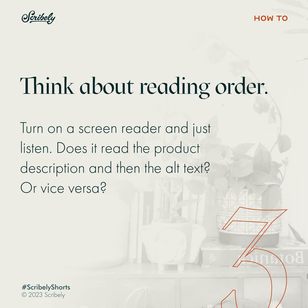 HelloScribely's tweet image. Is the #AltText for your product images answering potential customers’ questions? Disabled folks who rely on screen readers when shopping online often make purchasing decisions based on these #ImageDescriptions. Follow these 3 tips for optimizing yours. #ScribelyShorts