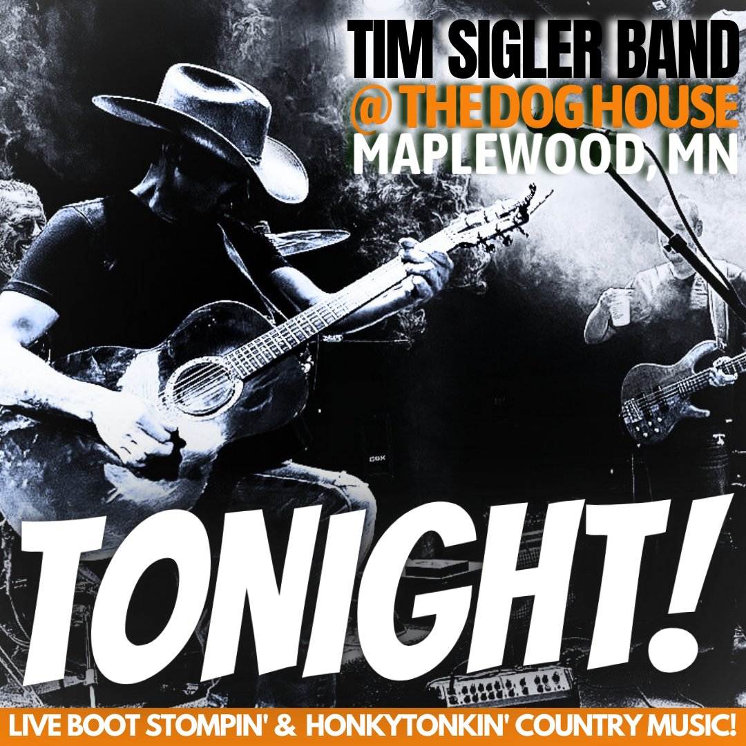 TGIF...Hope to see y'all later on tonight @ The Dog House in Maplewood--Music fires up at 9pm!🤠🎸🎵💃🍻🤘🎉

#timsiglerband #country #countrymusic #livemusic #timsigler #doghousebar #maplewoodmn #honkytonkin #yeehaw