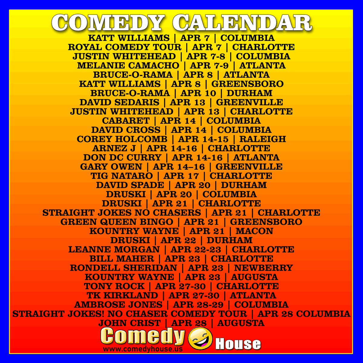 #comedyhousenation #comedyevent #comedycalendar #standupcomedy #eventsincharleston #eventsingreenville #eventsincharlotte #eventsinatlanta #eventsincolumbia #eventsinraleigh #eventsingreensboro #eventsinaugust #eventsinmyrtlebeach #itsshowtime #showtime comedyhouse.us
