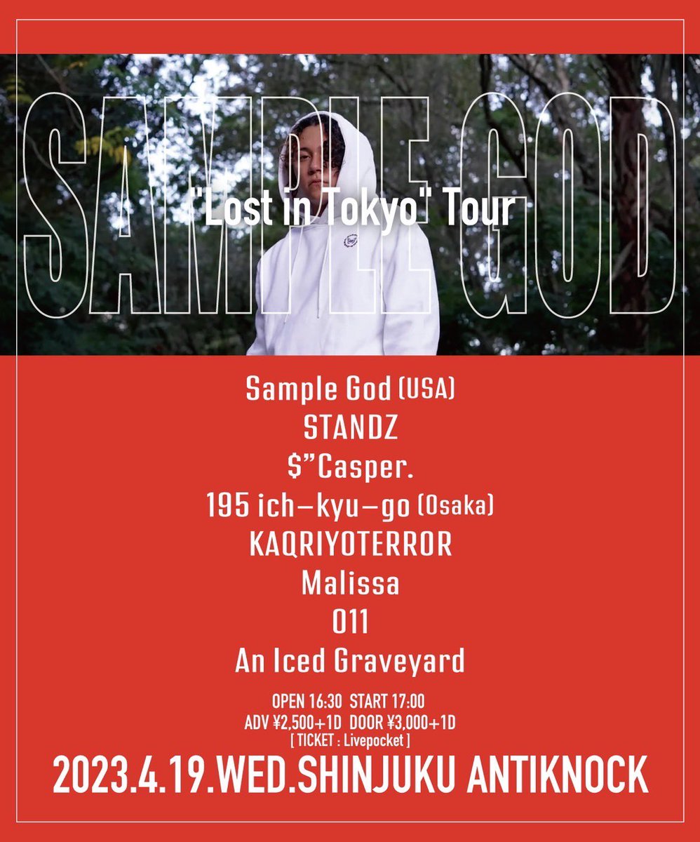 antiknock1985's tweet photo. 🗽Sample God JPN TOUR🍔
4/19(wed)
shinjuku ANTIKNOCK pre.
【Sample God "Lost in Tokyo" Tour】

Sample God(USA)
Malissa
011
195 ich-kyu-go
STANDZ
An Iced Graveyard
KAQRIYOTERROR
$”Casper.

OP16:30/ST17:00
ADV¥2500+1D/DOOR¥3000+1D
🎫各予約
🎟Livepocket▶︎https://t.co/mdZuPrUlvW https://t.co/m5sqtw8V1h