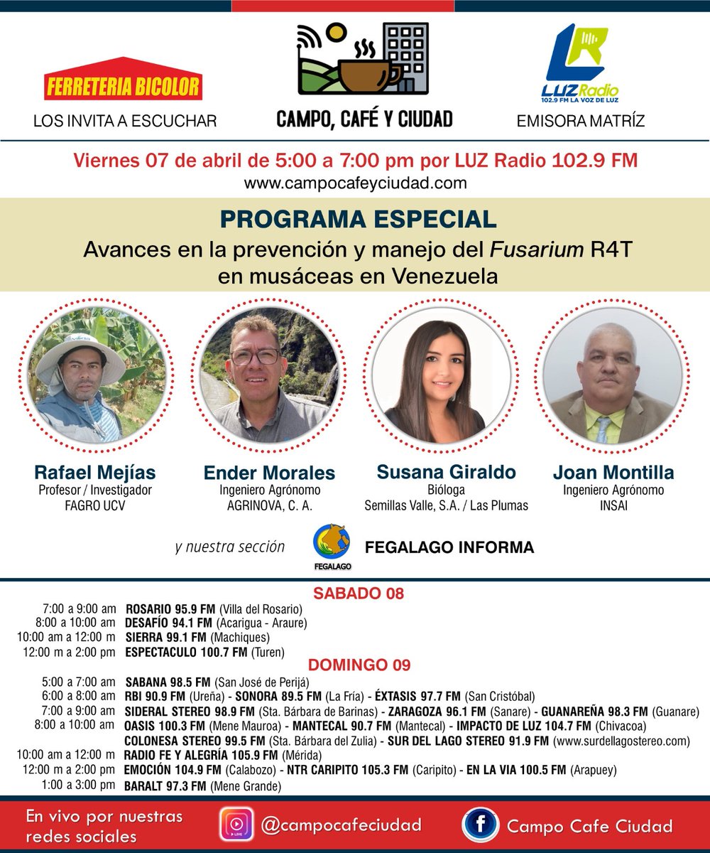 Hoy viernes #07Abr de 5:00 a 7:00 pm los invitamos a acompañarnos en una edición especial de Campo, Café y Ciudad titulada AVANCES EN LA PREVENCIÓN Y MANEJO DEL FUSARIUM R4T EN MUSÁCEAS EN VENEZUELA

#Venezuela #CampoCafeCiudad #Agricultura #Ganadería #Agroindustria #Radio