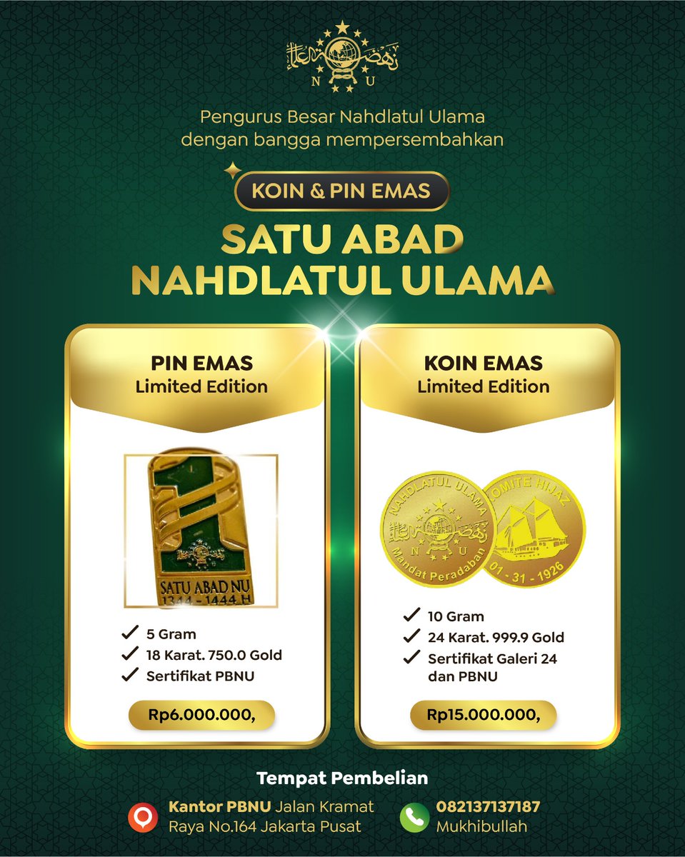 nu_online's tweet photo. KOIN &amp; PIN EMAS SATU ABAD NAHDLATUL ULAMA
Exclusive &amp; Limited Edition

Tempat Pembelian:
Kantor PBNU Jalan Kramat Raya No.164 Jakarta Pusat dengan menghubungi nomor 082137137187 (Mukhibullah).

#nahdlatululama #nuonline #satuabadnu https://t.co/QCrapKBJzt