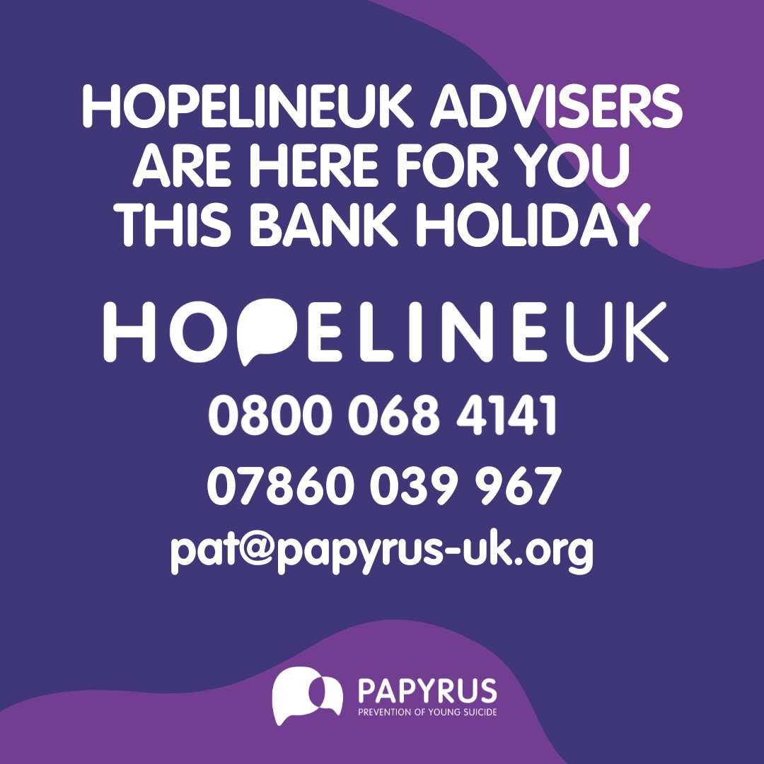 If you are having thoughts of suicide or are concerned for a young person who might be, you can contact HOPELINEUK for free and confidential support every day of the year, including bank holidays.

Call 0800 068 4141, text 07860039967, or email pat@papyrus-uk.org. 💜

#Support