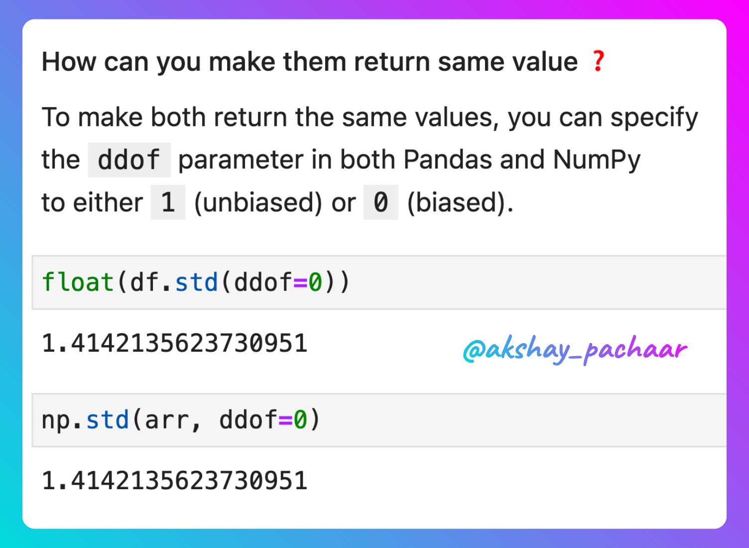 Akshay on twitter pandas numpy return different values of