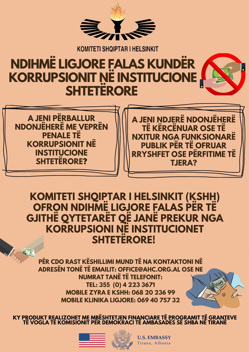 👉KShH po zbaton nismën "Thyerja e mitit të mosndëshkimit të korrupsionit duke forcuar besimin e qytetarëve tek institucionet e drejtësisë” mbështetur financiarisht nga U.S. Embassy-Tirana, dhe është  duke ofruar ndihmë ligjore FALAS për  qytetarë që janë prekur nga korrupsioni.