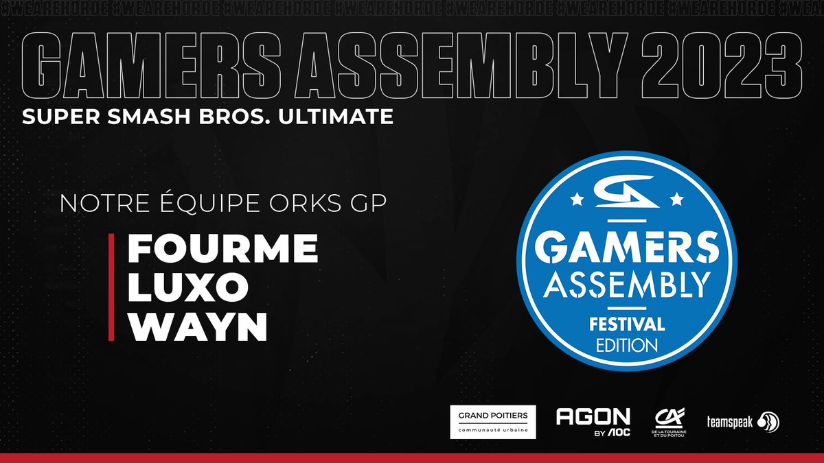 🏆<a href="/GamersAssembly/">Gamers Assembly</a> 2023 - Super Smash Bros. Ultimate <a href="/AGONbyAOCFR/">AGON by AOC France</a> Trophy

Premier tournoi pour nos nouveaux joueurs 100% pictaviens : @forme710, @LuxoAlex et <a href="/WaynLK/">Wayn</a> ! 🙌

 Fiers de défendre notre territoire à la #GA2023 !  #WeAreHorde 🔴⚫️