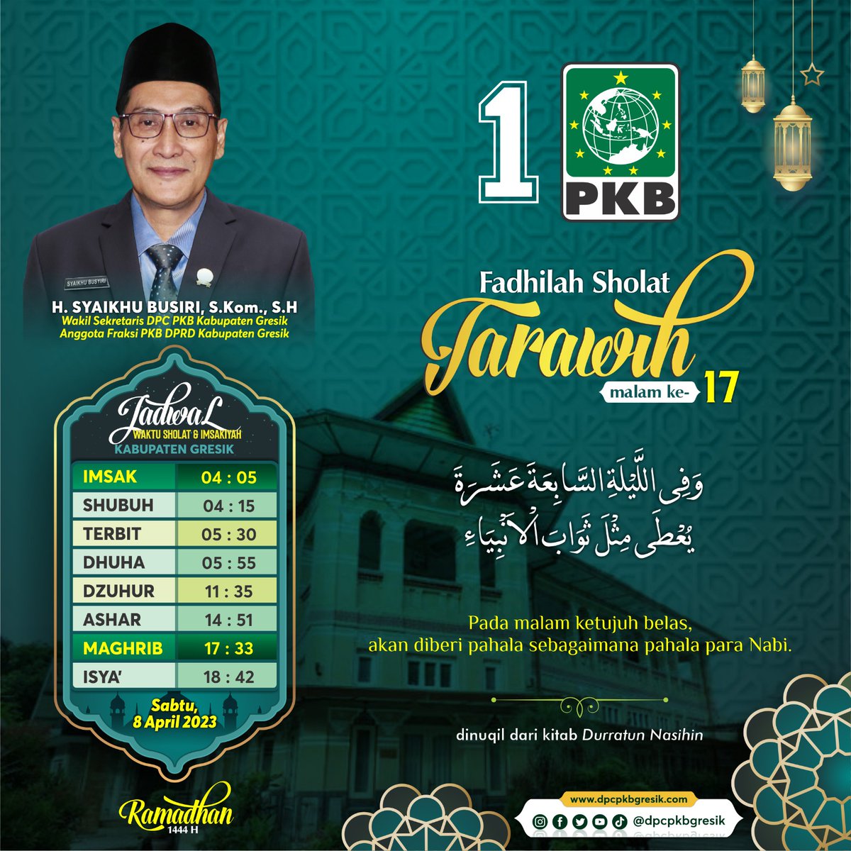 dpcpkbgresik's tweet photo. Fadhilah Sholat Tarawih Pada malam ke-17, akan diberi pahala sebagaimana pahala para Nabi.
(dinuqil dari Kitab Durrotun Nasihin)
#Tarawih #imsyakiyah #bulanramadhan #bulansuciramadhan #ramadhan2023 #Gresik #GusMuhaimin #PKBmembelaRakyat #LebahParlemen #pkbgresik #PKB #pkbnomor1 https://t.co/tCN7BcBDdm