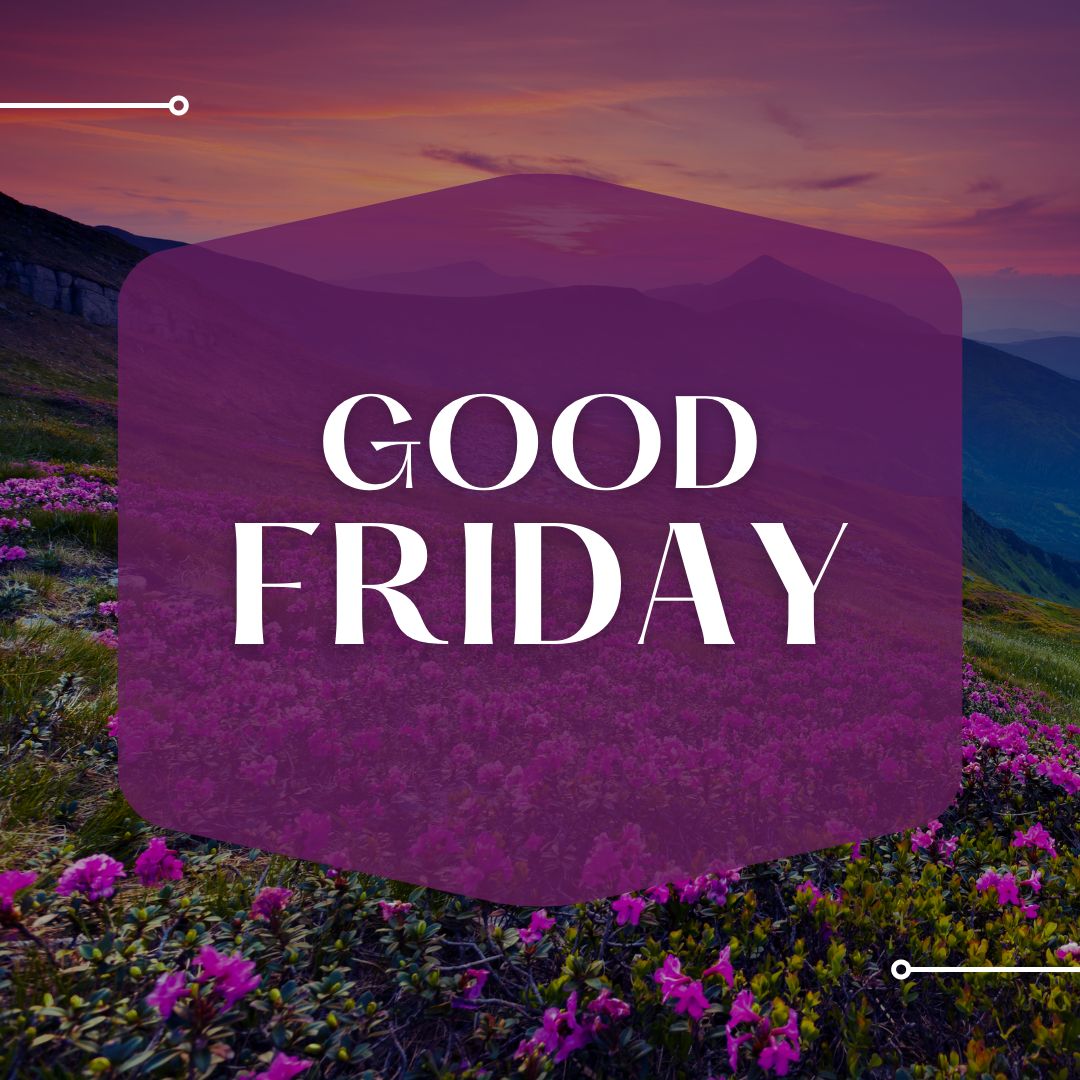 May this Good Friday be a time of renewal and transformation. Let us embrace the hope and joy of Easter, and celebrate the gift of new life that it brings. Wishing you all a blessed and peaceful Good Friday.