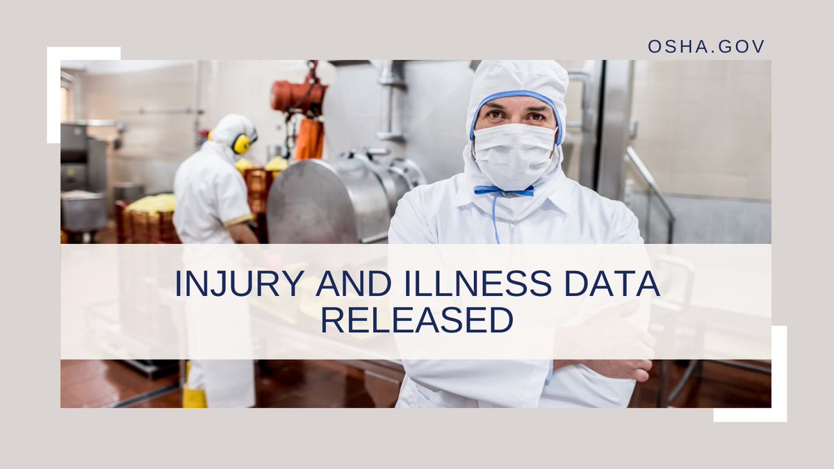 OSHA_DOL's tweet photo. We just released our 2022 injury and illness data on more than 300,000 workplaces.

Read more➡️ https://t.co/Jse2ynnyOO https://t.co/jzfMJBH3oH