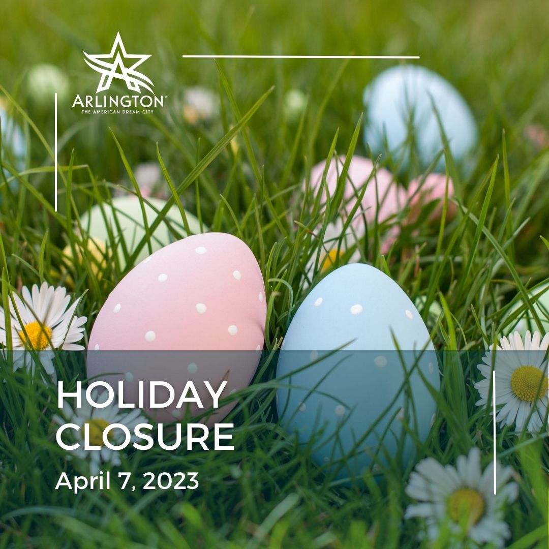 City of Arlington on Twitter "REMINDER Many Arlington offices and facilities will be closed