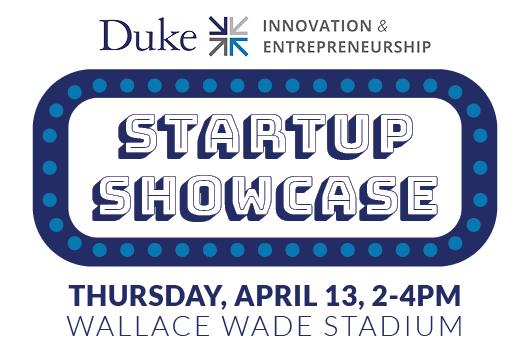 Check out the latest cool and promising ideas from <a href="/DukeStudents/">Duke Students</a> at the <a href="/EshipAtDuke/">Duke I&E</a> Startup Showcase from 2-4 p.m. Thursday, April 13 at Wallace Wade Stadium. More info: ow.ly/e8bB50NyYy9