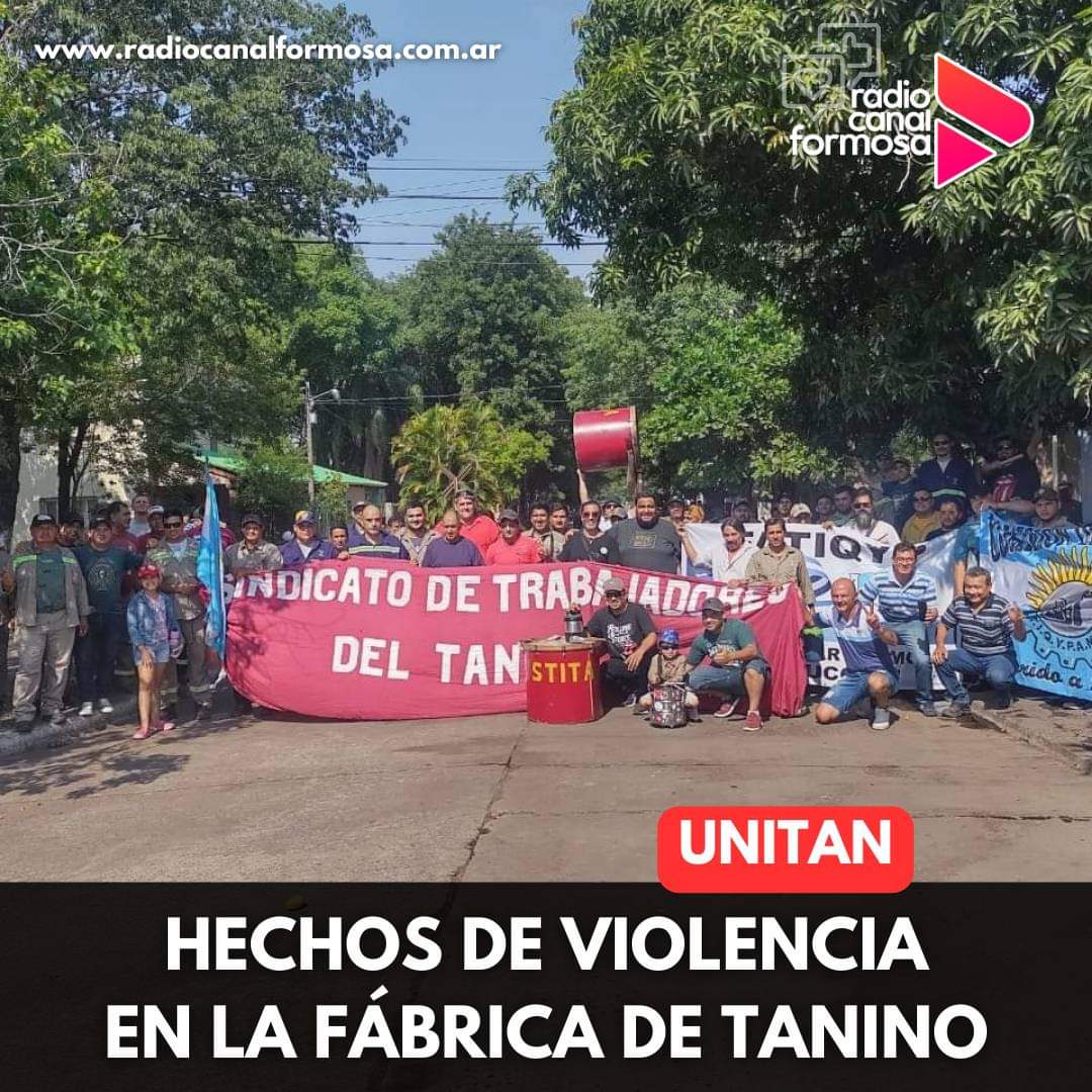 radiocanalfsa's tweet photo. ❗A más de 70 días de huelga por parte de los trabajadores de la Fábrica de Tanino, desde UNITAN SAICA, elevaron un comunicado en "repudio a los graves hechos de violencia ocurridos.
.
.
.
.
#unitan #fabricadetanino #huelga #denuncia #violencia #RadioCanalFormosa https://t.co/YLzklMhKb0