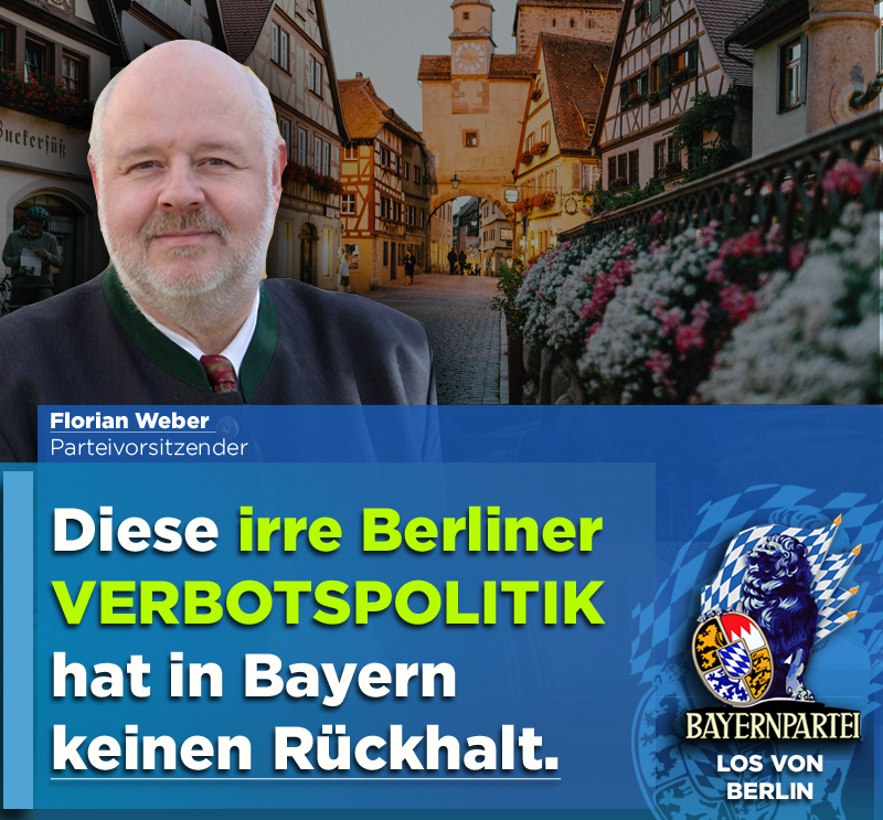 FlorianWeberBP's tweet photo. Diese irre Berliner #VERBOTSPOLITIK hat in Bayern keinen Rückhalt.
Unsere #Bürger wollen nicht aus #Berlin bevormundet werden.
#LosvonBerlin https://t.co/1N7n7I9Dzr