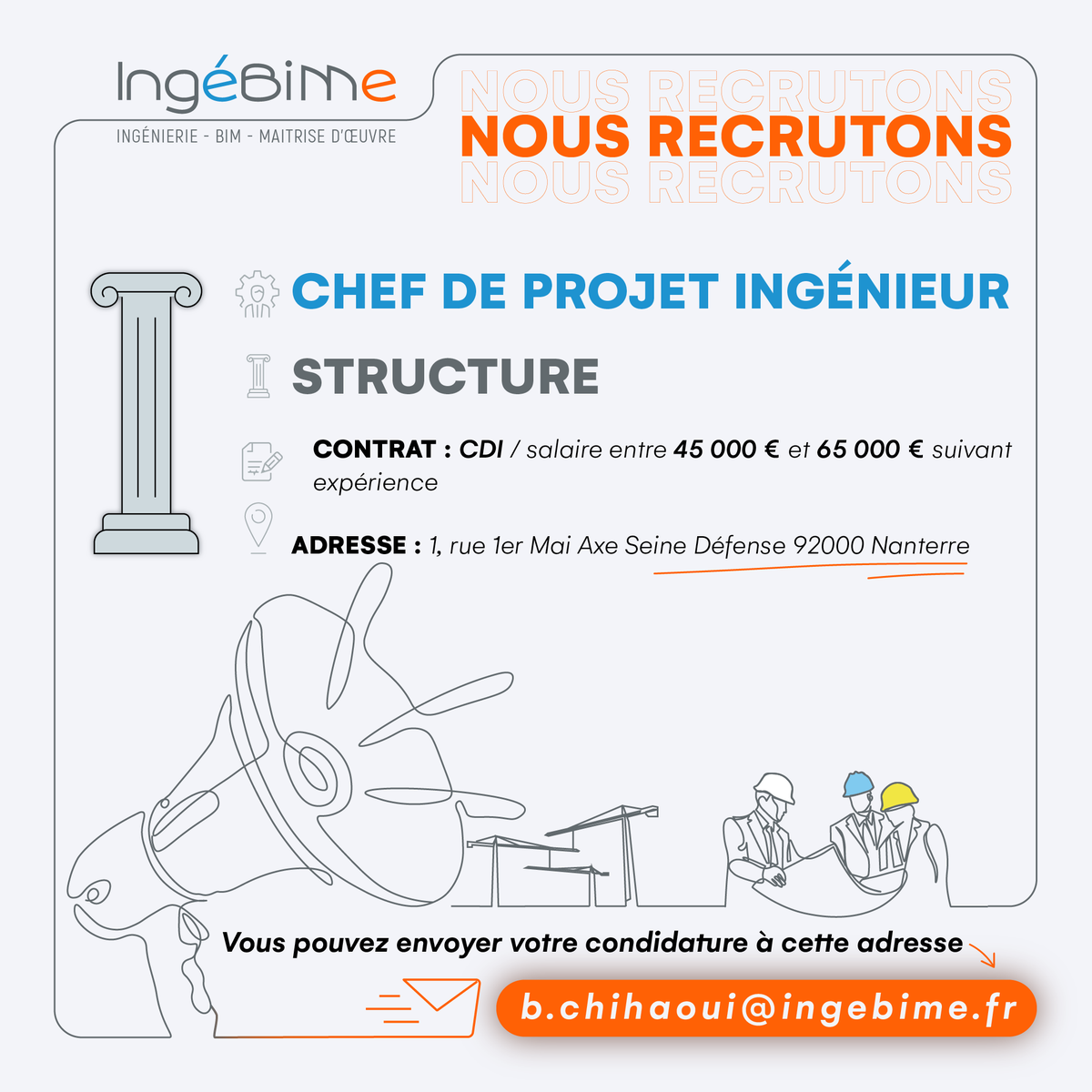 ingebime's tweet photo. 📢 IngéBime Bureau d'études techniques #Structure continue son développement, avec un CA en constante évolution 📈, et cherche à embaucher un 𝐜𝐡𝐞𝐟 𝐝𝐞 𝐩𝐫𝐨𝐣𝐞𝐭 / 𝐈𝐧𝐠𝐞́𝐧𝐢𝐞𝐮𝐫 𝐒𝐭𝐫𝐮𝐜𝐭𝐮𝐫𝐞
#recrutement #ingenieur #geniecivil #job #hiring #embauche #cdi #paris https://t.co/H5szjV9XiH