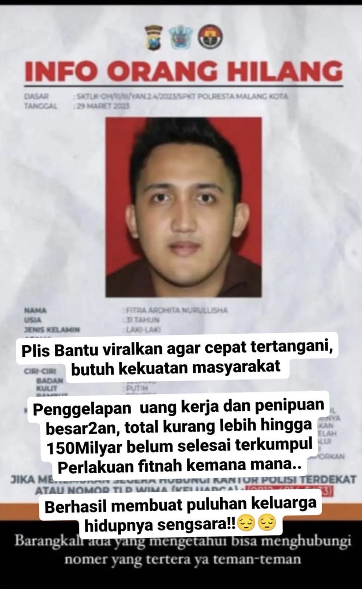 Twitter please do your magic😭🙏🏼

Mohon infonya apabila mengenali/mengetahui lokasi/posisi ybs, kerugian yg ditimbulkan ga main-main. Yang bersangkutan membawa pergi uang senilai 150M😢