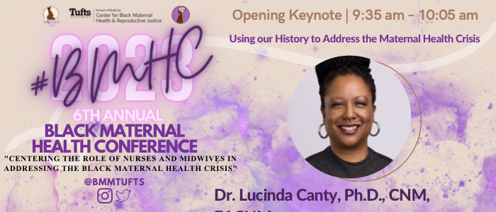 Join us for our opening keynote speaker Dr. Lucinda Canty on Using our History to Address the Maternal Health Crisis 

Cc: @cbmhrj_tufts @lucindacantyphd 

#BMHC2023 #BMMTUFTS