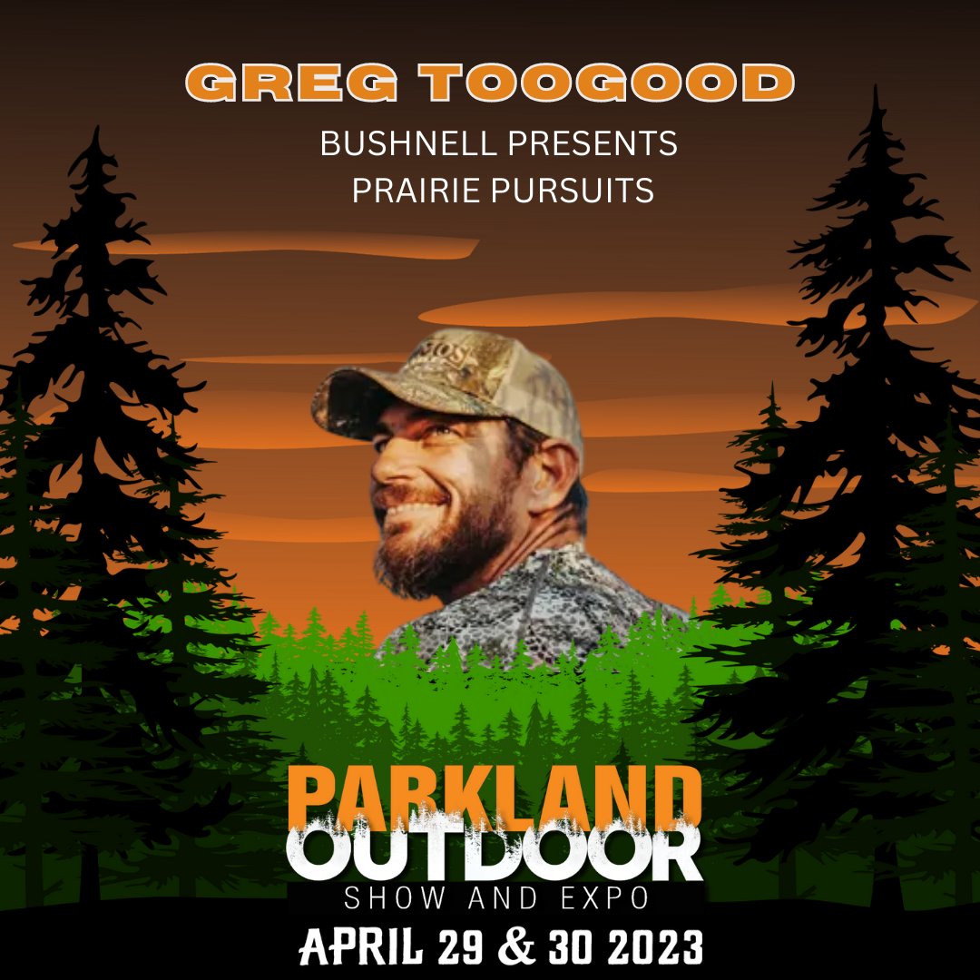Don't miss a second of the 2023 Parkland Outdoor Show. Including our unbelievable line of speakers. Like Greg Toogood - Bushnell Presents Prairie Pursuits!
Check out parklandoutdoorshow.com/meet-the-speak… to learn more!

 #speakers #bushnellpresentsprairiepursuits
<a href="/greg/">Greg</a>.toogood.94