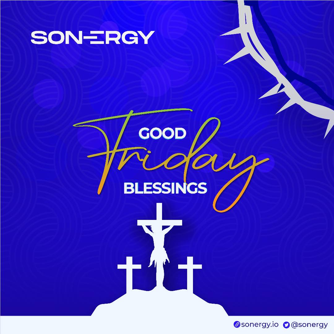 May this Friday be good to you all. 
#happy #GoodFriday and #Happy #Easter in advance from us @ #sonergy #data technologies.
#blockchain #sonergy #data #provide #data n #earnSNEGY