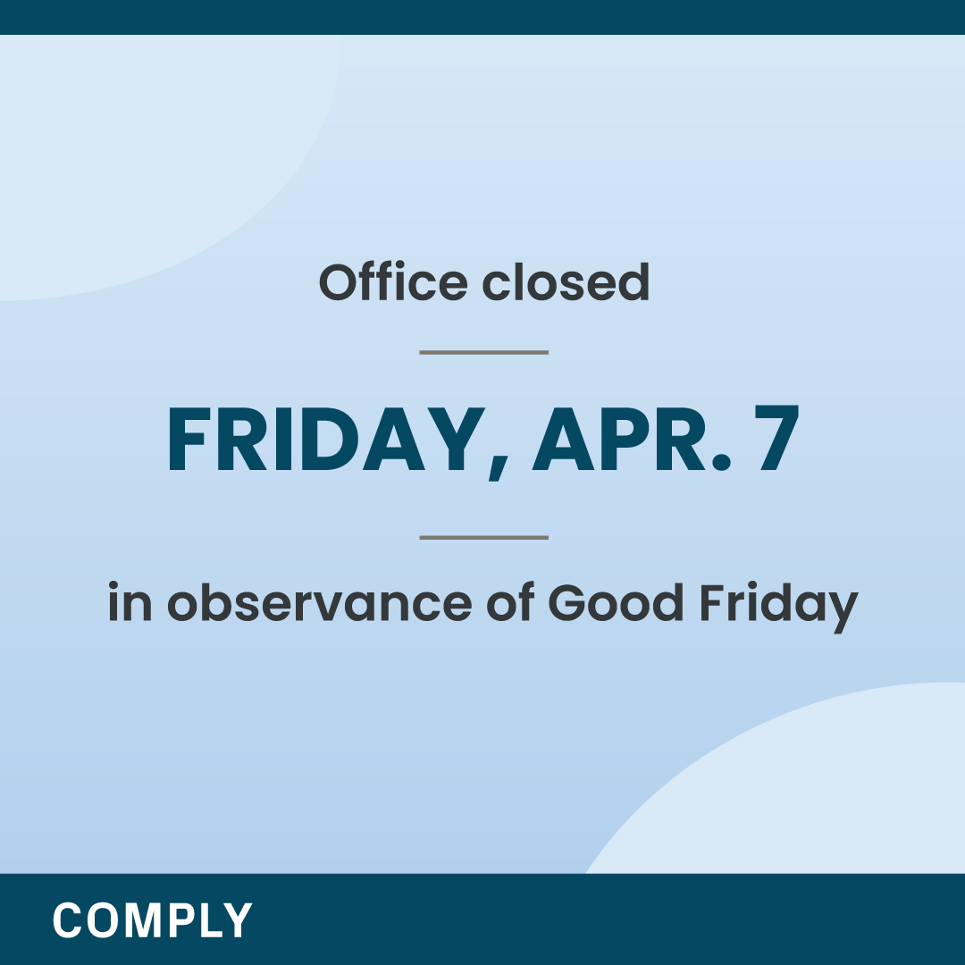 Our offices will be closed today, April 7th, in observance of Good Friday.

Have a great weekend!