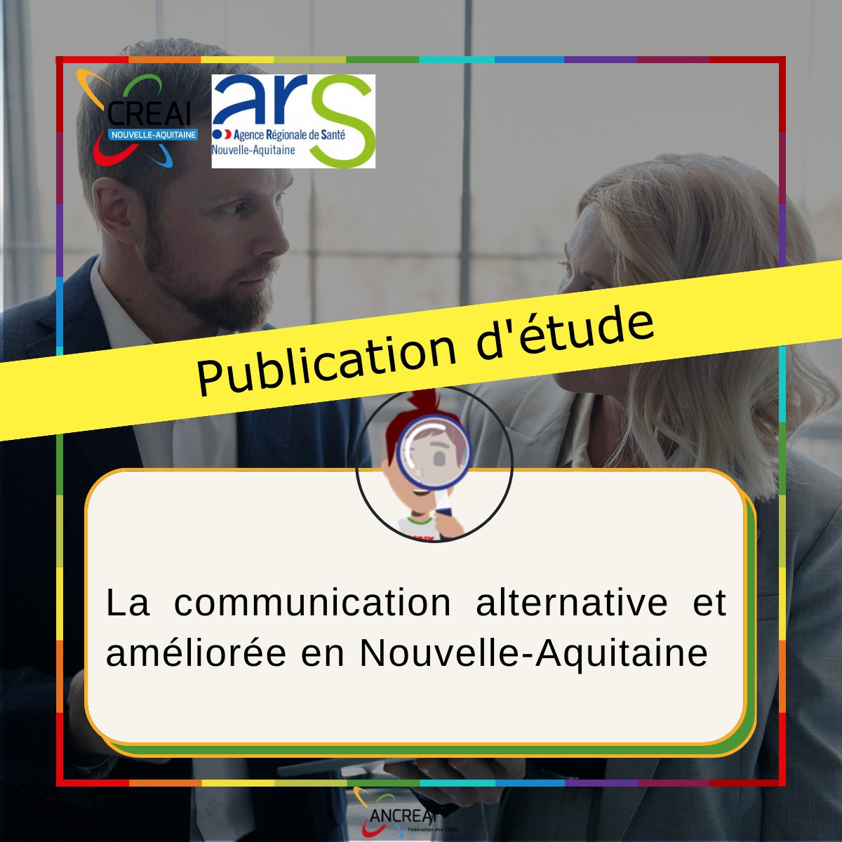 [PUBLICATION ETUDE] 📢
Découvrez cette nouvelle étude du <a href="/CreaiAquitaine/">CREAI NOUVELLE-AQUITAINE</a>  sur "la communication alternative et améliorée en Nouvelle-Aquitaine"

Etude commanditée par l’ <a href="/ARS_NAquit/">ARS Nouvelle-Aquitaine</a> 

Cliquez pour découvrir : urlz.fr/liyG