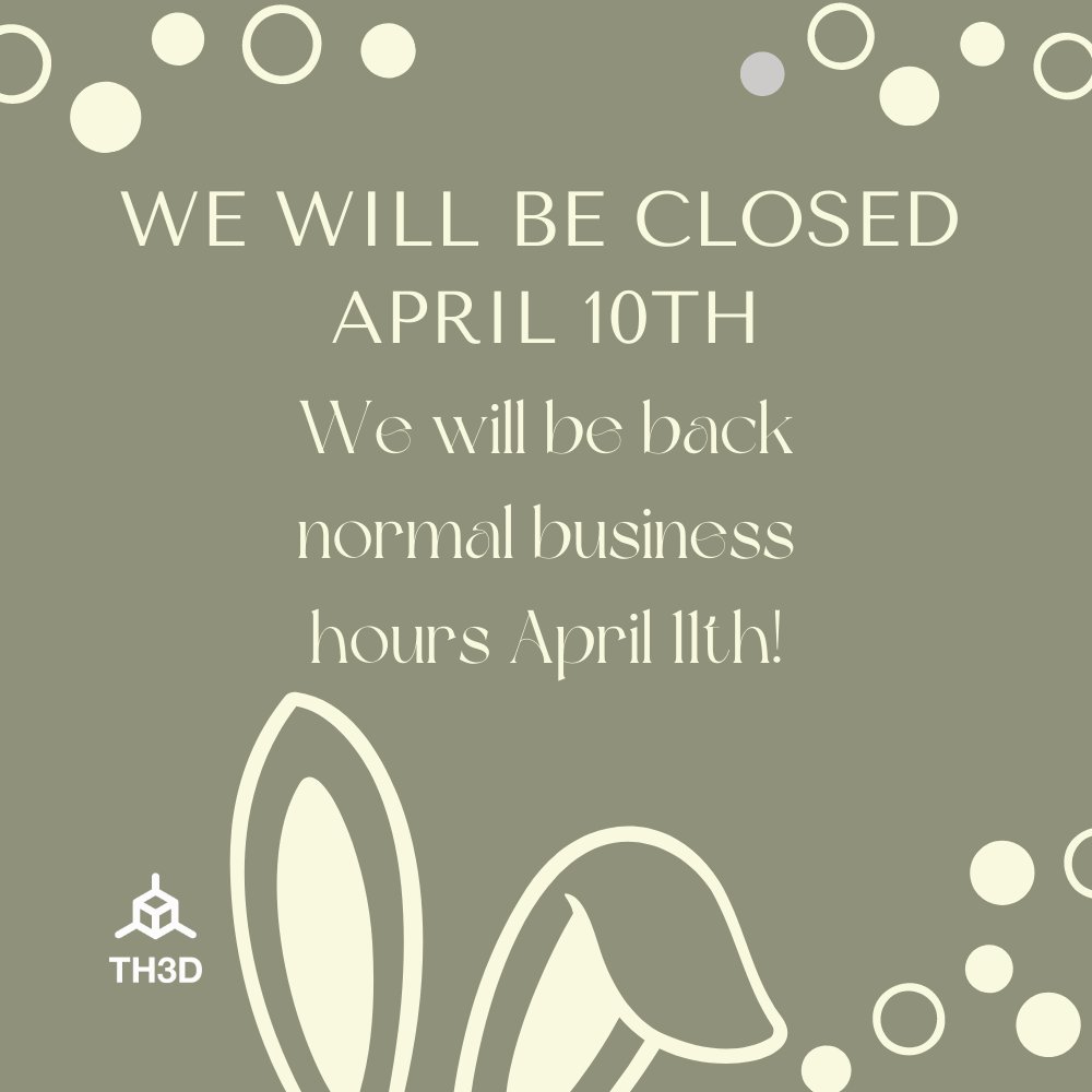 TH3DStudio's tweet image. 🐰🌸Easter Closure Alert!🌸🐰
Our business will be closed on April 10th to allow our employees to spend time with their loved ones. We'll be back to assist you on April 11th. Thank you for your understanding! #EasterClosure #FamilyTime #SpringHoliday