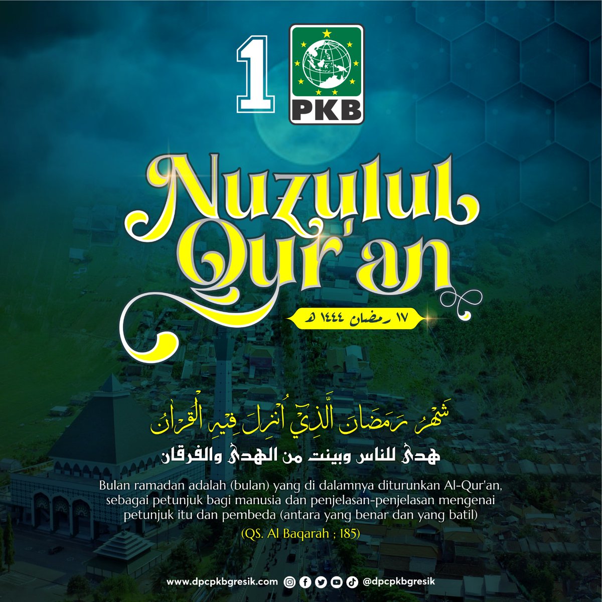 dpcpkbgresik's tweet photo. Selamat Memperingati Nuzulul Qur'an
17 Ramadhan 1444 H
Semoga kita bisa menjadi umat Nabi Muhammad SAW yang mencintai Alquran.
#NuzululQuran #bulanramadhan #bulansuciramadhan #ramadhan2023 #Gresik #GusMuhaimin #PKBmembelaRakyat #pkbgresik #PKB #pkbnomor1 #PKBsatukanIndonesia https://t.co/m8lVvCWQsn