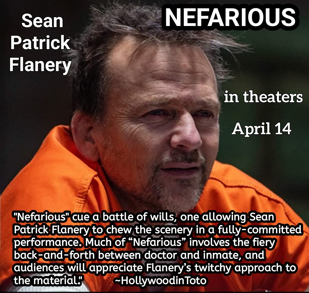 The movie of the year 'Nefarious' in theaters  April 14, 2023 with amazing @seanflanery on role of Edward 👏🏻👏🏻❤️❤️  @nefariousmovie #Hollywoodintoto #nefariousmovie #stevedeace #seanpatrickflanery #greatmovie #Texas #thriller #horrormovie