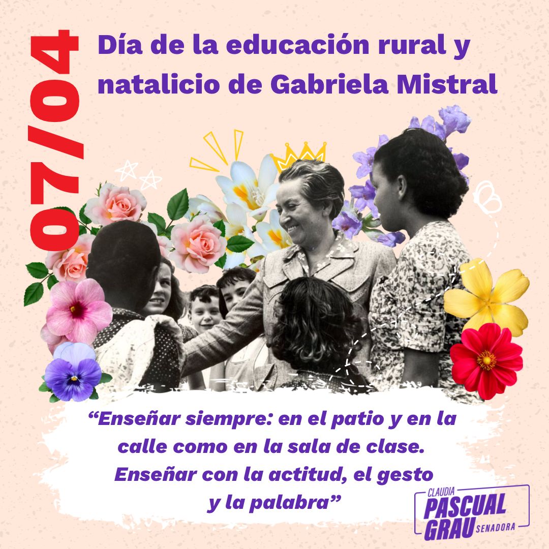 Hoy recordamos el natalicio de la gran #GabrielaMistral, reconocemos su obra literaria y su entrega a la formación de niñas y adolescentes como profesora. 
Reconocer también en este día a profesores y profesoras rurales en el día de la #EducacionRural.