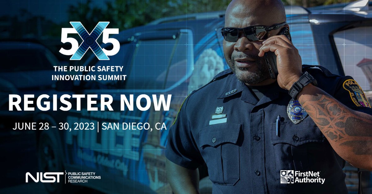 Register for 5x5: The Public Safety Innovation Summit! This event will be co-hosted with <a href="/FirstNetGov/">FirstNet Authority</a> and evolves from PSCR’s annual stakeholder meeting.

📅 June 28-30
📍 Westin San Diego Gaslamp Quarter, San Diego, CA
🌐Register here: nist.gov/news-events/ev…