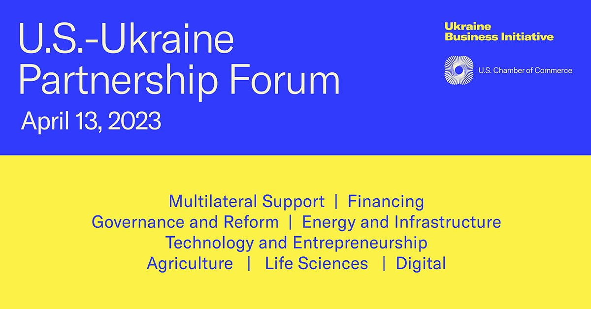 Join the U.S.-Ukraine Partnership Forum where U.S. &amp; Ukraine gov. officials &amp; business leaders will discuss needs &amp; opportunities in Ukraine, public-private collaboration &amp; building the foundation for a dynamic economic recovery: events.uschamber.com/usukrainepartn… #UkraineBusinessInitiative