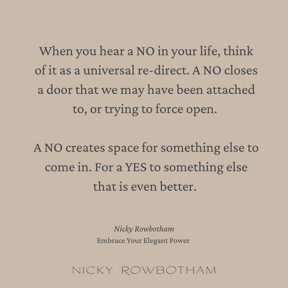 NickyRowbotham's tweet photo. When you hear a NO in your life, think of it as a universal re-direct. A NO closes a door that we may have been attached to, or trying to force open. ⁠ ⁠A NO creates space for something else to come in. For a YES to something else that is even better. ⁠
⁠ https://t.co/1FREn8jxS2
