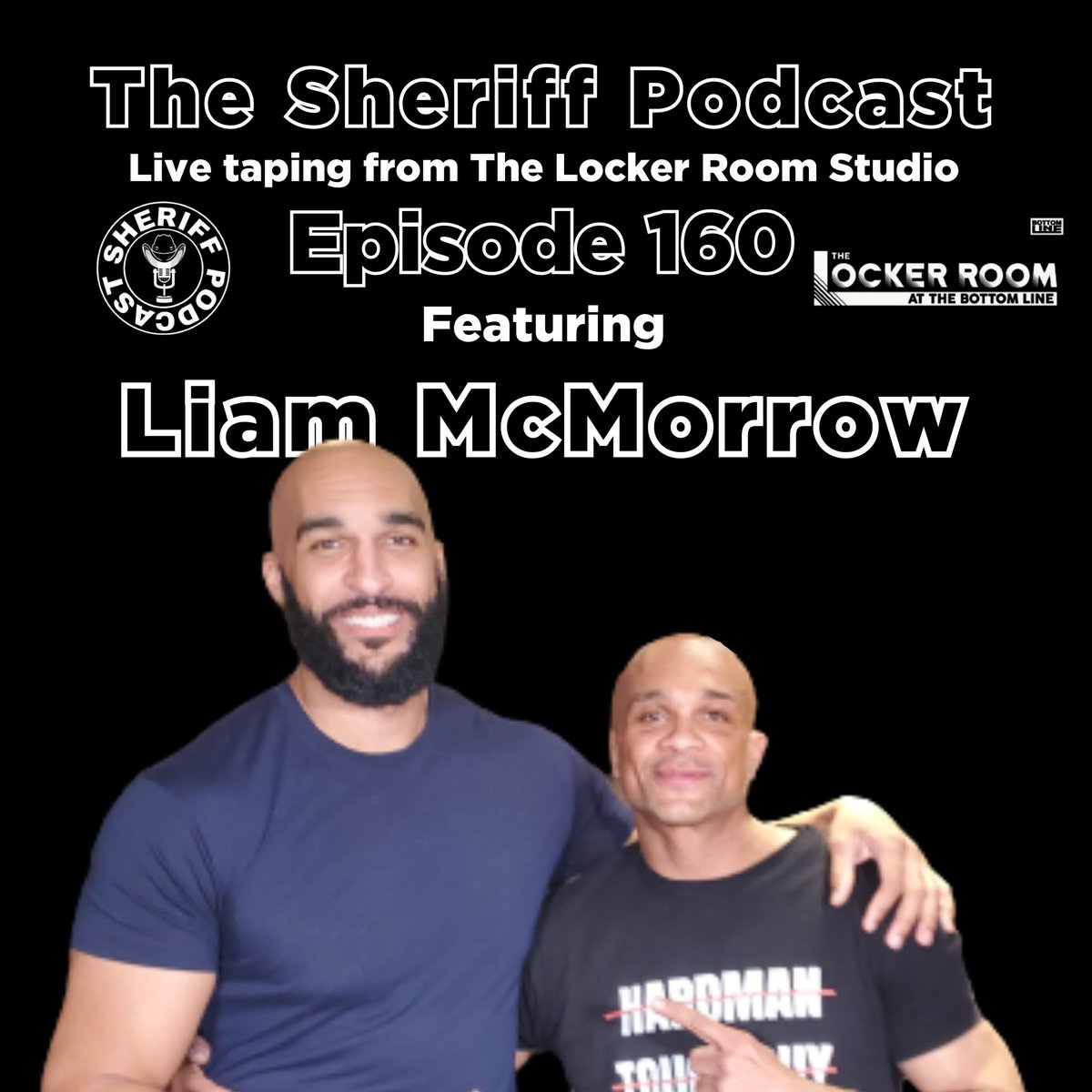 The Sheriff Podcast 
Live taping at The Locker Room Studio
Episode 160
Featuring:
Liam McMorrow 
*
The Sheriff Podcast had such an incredible night in The Locker Room Studio at Bottomline Sports Bar with our special guest Liam McMorrow.