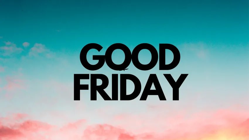 Wishing you a peaceful Good Friday
