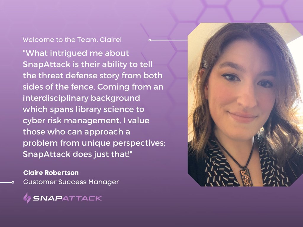 Claire Robertson is our newest Customer Success Manager!

With a background in cyber risk management and library science, she brings a unique, valuable perspective to #threatdefense.

 Welcome to the SnapAttack team, Claire!