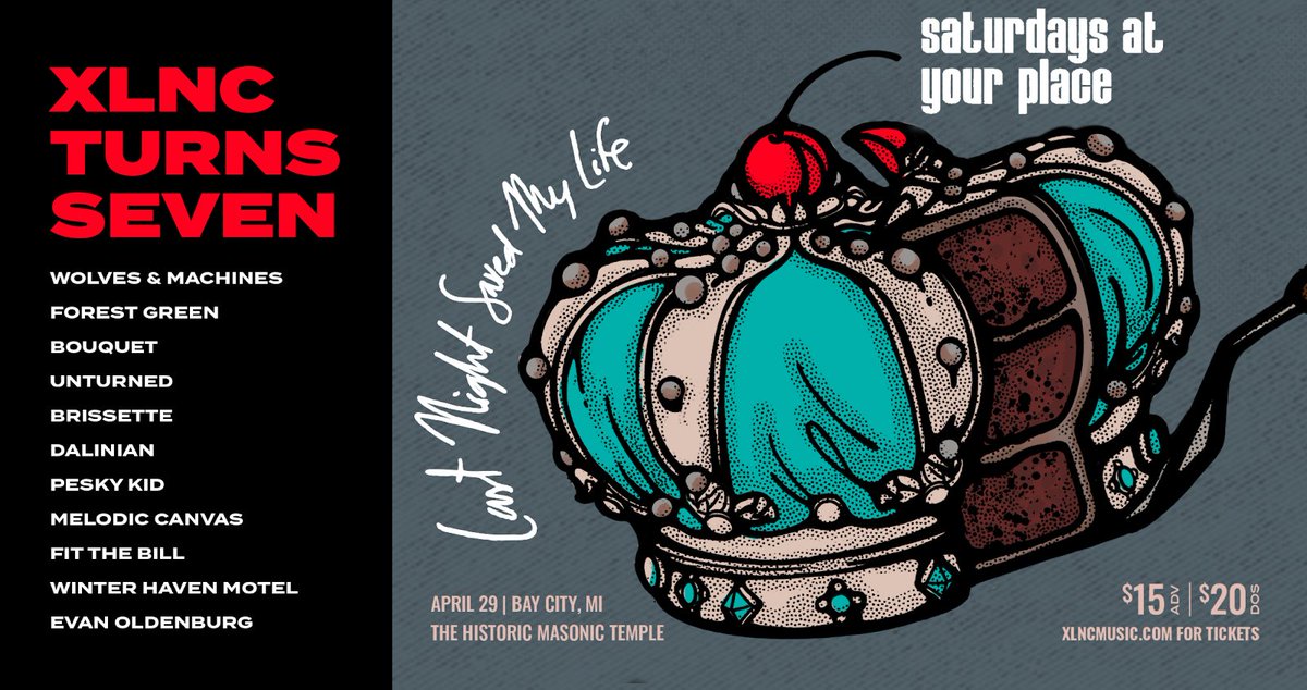 🎂 BDAY SHOW UPDATE 🎂

Saturdays At Your Place <a href="/saypband/">saturdays at your place</a> will be joining our 7th birthday show at the Historic Masonic Temple in downtown Bay City on Saturday, April 29th! They will be taking Charmer's spot on the lineup.

Grab your tickets here: universe.com/xlncturns7