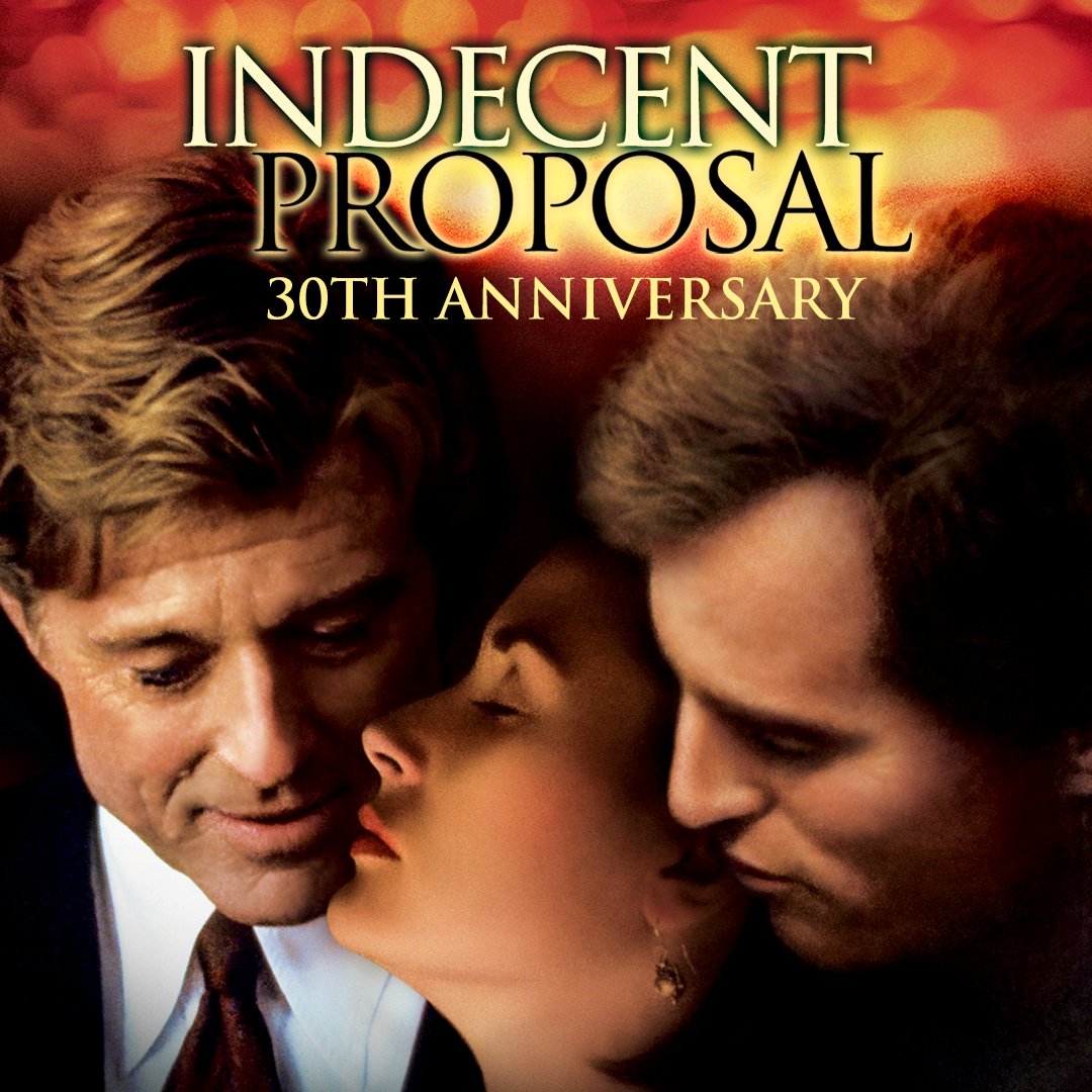 Paramount Movies On Twitter 30 Years Ago Today Indecent Proposal Had paramount-movies-on-twitter-30-years-ago-today-indecent-proposal-had