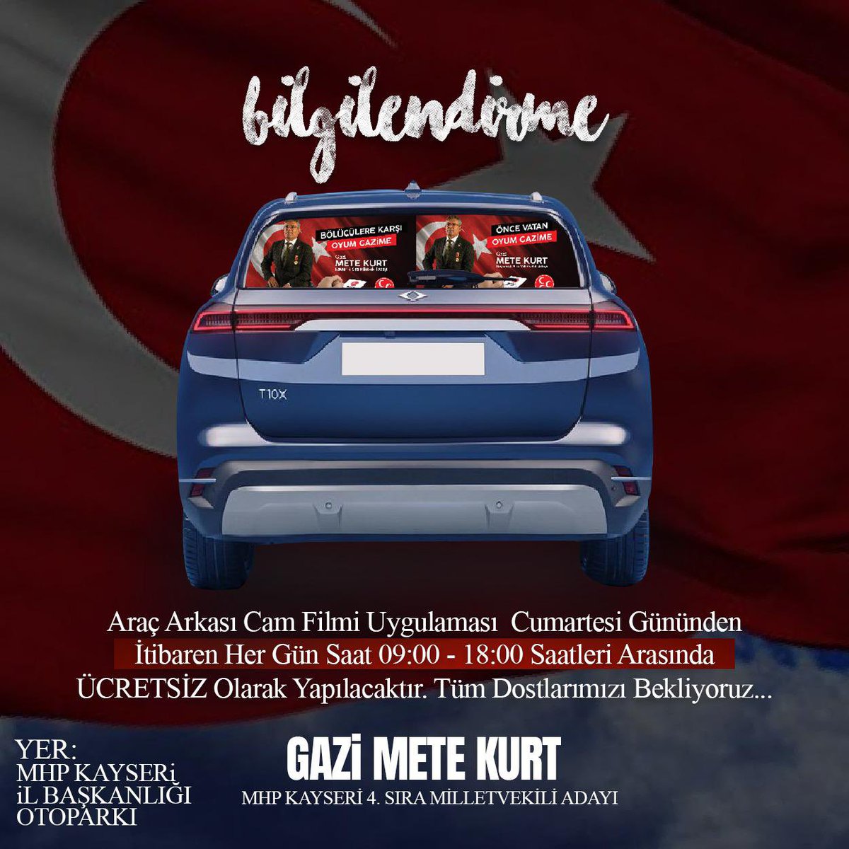Çıktığımız bu kutlu yolda bizlere destek vermek isteyen vatandaşlarımız Cumartesi gününden itibaren her gün 09.00-18.00 saatleri arasında araçlarının arka camına ücretsiz olarak film yaptırabilirler
Tüm dostlarımızın katılımını bekliyoruz

📍Yer:MHP Kayseri İl Başkanlığı otoparkı