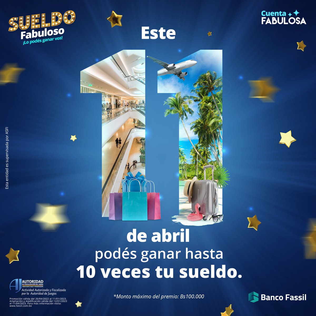 ¡QUE TU SUELDO SE MULTIPLIQUE Y EMPECÉS A DISFRUTAR DEL MUNDO! 🤩

Este martes 11 de abril de 2023 quedate atento a la transmisión en vivo del sorteo del #SueldoFabuloso, a las 20:00 a través de nuestras redes oficiales.

*Monto máximo del premio: Bs100.000

#BancoFassil