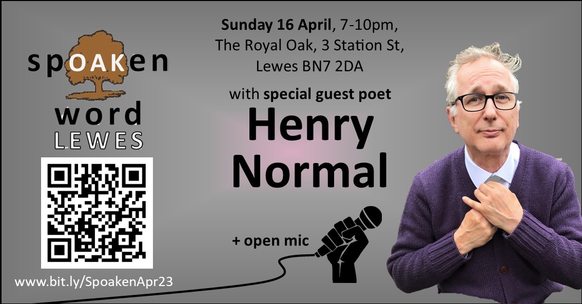Nine days to go! 

<a href="/HenryNormalpoet/">Henry Normal</a> returns to Spoaken Word Lewes at the <a href="/RoyalOakLewes/">The Royal Oak</a>, together with our legendary open mic, bookstall, and witty wordsmith host, er, me. 

#lewes #spokenword #poetry #openmic #sussex #eastsussex