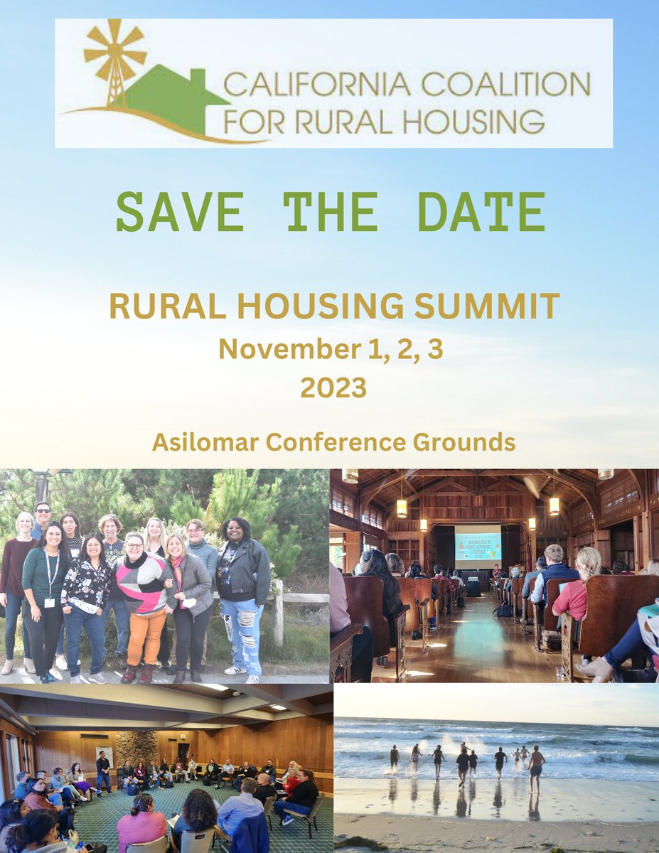 SAVE THE DATE: Rural Housing Summit 2023 will happen on November 1-3 at Asilomar Conference Grounds!