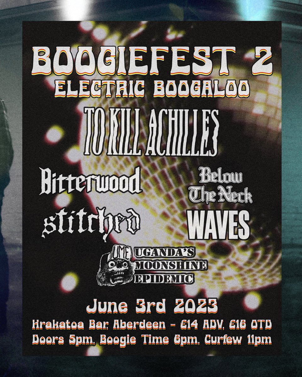 We’re honoured to be headlining this years Boogiefest at Krakatoa in Aberdeen on 3rd June this summer. We’ll be playing a bunch of new material at this show so hit the link below to get your ticket and hear it before anyone else!

linktr.ee/ToKillAchilles