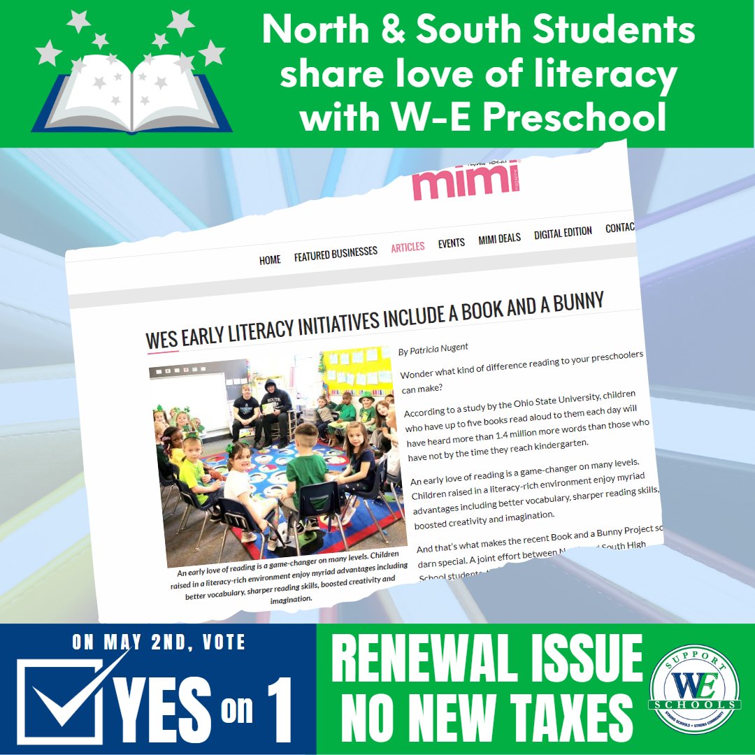 North and South students gave back and encouraged W-E preschoolers to read via the Book and a Bunny program. Read more in Mimi Magazine: 
mimivanderhaven.com/articles/wes-e…
Literacy is critical to of student success. Help us maintain programming to improve literacy!
On May 2nd, Vote #YesOn1