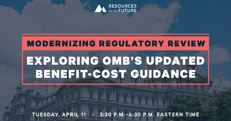 rff's tweet photo. Yesterday, @OMBPress released its updated guidance on benefit-cost analyses for federal regulations. 

What does this new guidance entail, and what does it mean for the future of environmental regulation? 🌲🏗️☀️

Tune in this Tuesday for our #RFFlive event with OMB to find out!