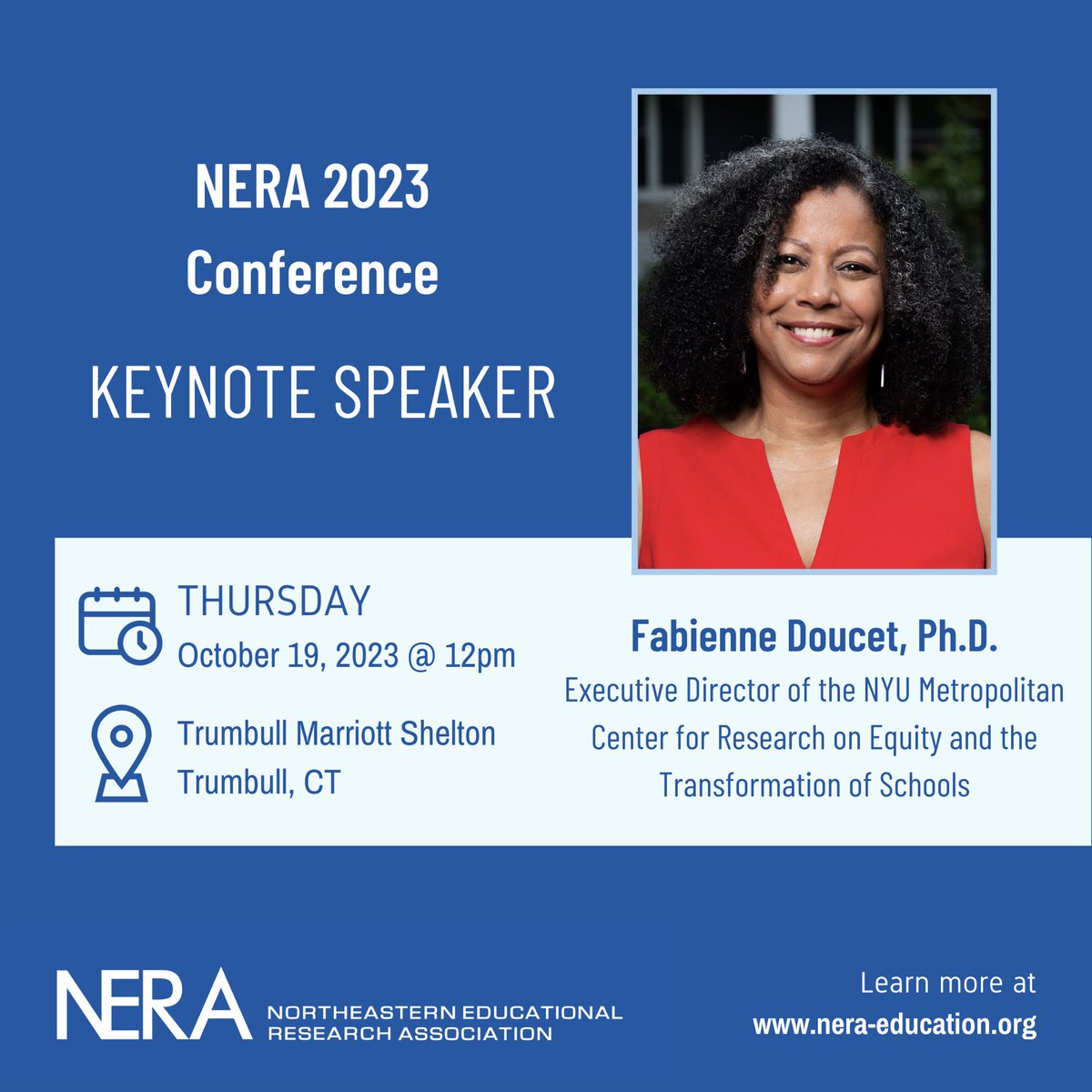 NERAconference's tweet image. Happy to announce that Dr. Fabienne Doucet of NYU will be the Thursday Keynote Speaker at the NERA 2023 conference in October. 🎉 🎊

steinhardt.nyu.edu/people/fabienn…

#nera2023 #educationresearch #conference #keynote #educationequity #northeasterneducationalresearchassociation