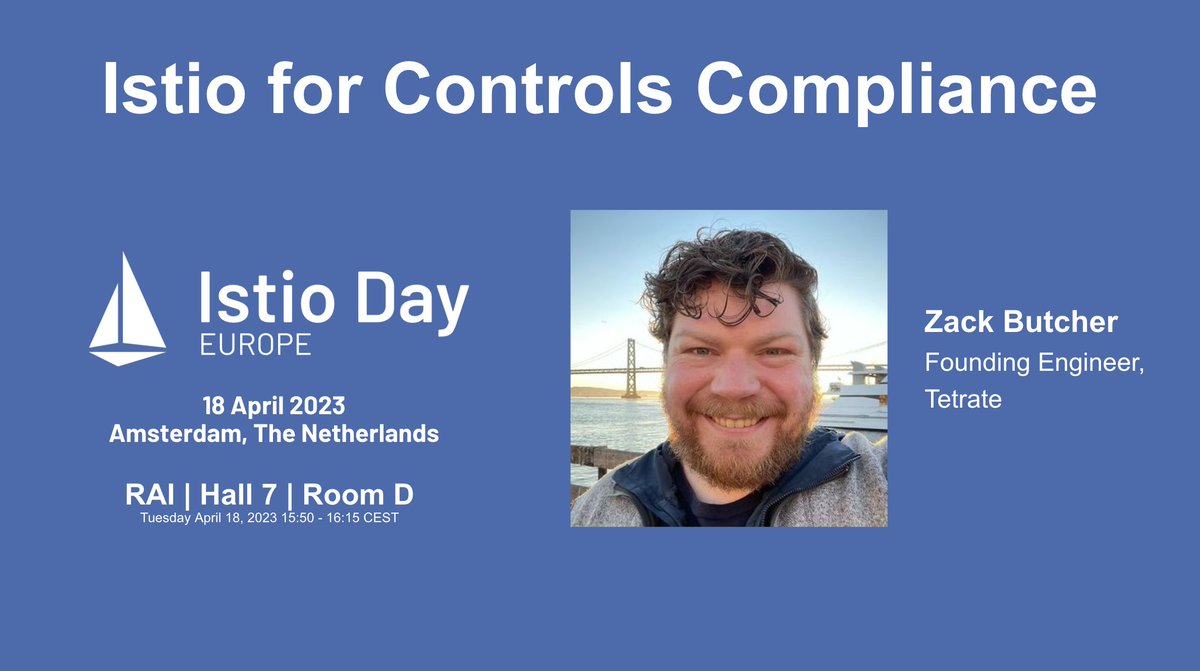 CloudNativeFdn: RT @IstioMesh: Join @ZackButcher -- a NIST co-author on microservice security standards and zero trust -- as he talks about how Istio can be used to satisfy controls for all kinds of regulatory regimes at #IstioDay EU!

…