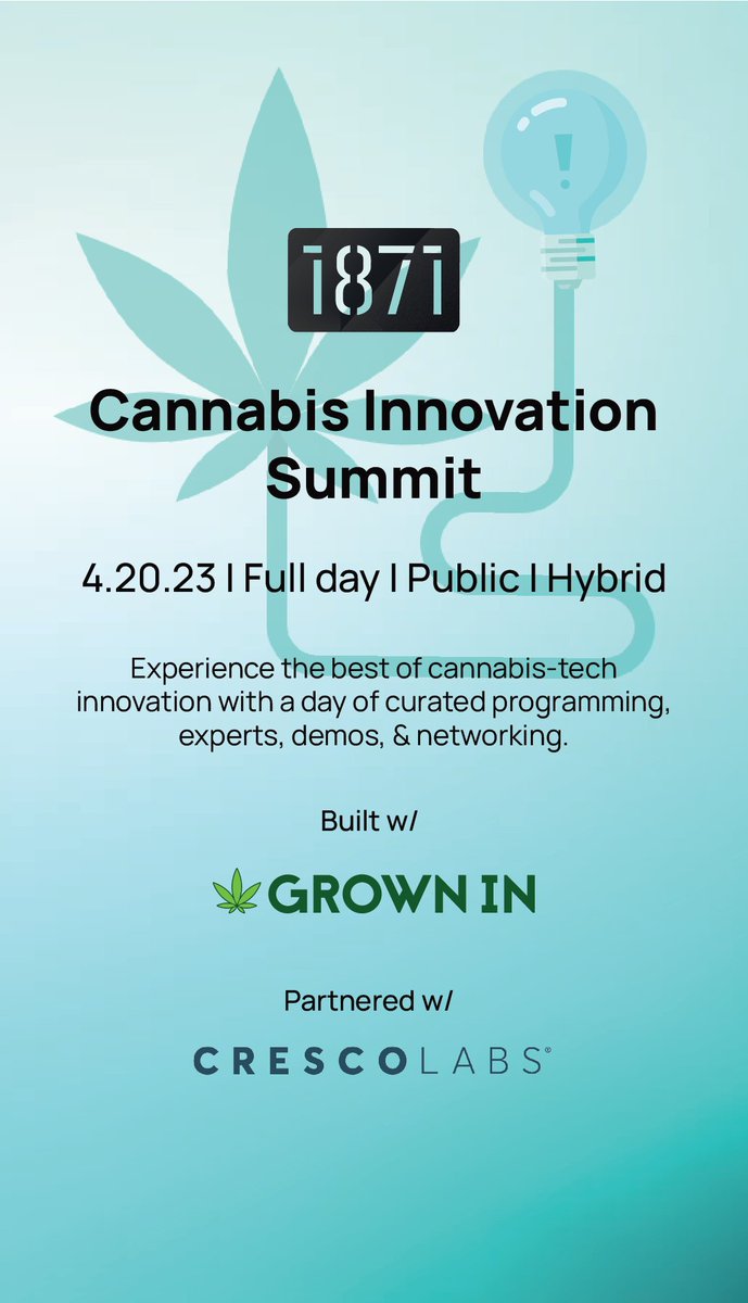 1871tech's tweet photo. Our Cannabis Innovation Summit is 2 weeks away! Join us on 4.20 for a full day of networking &amp; tailored programming, including workshops, pitching competitions, panels, + happy-hour 🥂 networking. 

RSVP @ https://t.co/LpuXhBAWtx

#1871innovationhub #cannabis #grownin #crescolabs https://t.co/3CWRCLhhSz