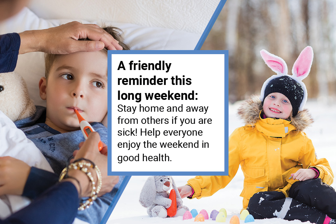 TheNWHU's tweet photo. The long weekend is here and we will be gathering with family and friends. Stay home and away from others if you're not feeling well. Join back in the fun once your symptoms have been improving for at least 24 hours, or 48 hours if gastro related.
https://t.co/xQDyOpt0j2 https://t.co/RmLXmEXs5I