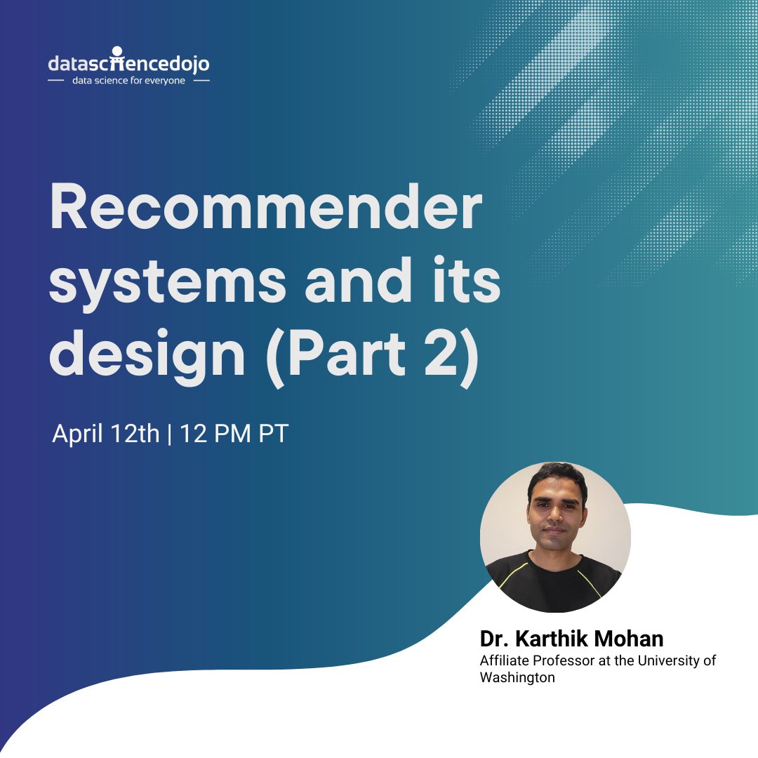 DataScienceDojo's tweet image. 📌 On April 12th, our presenter, Dr. Karthik Mohan will dive deep into deep-learning models, architectures, and design considerations for recommender systems. RSVP now so you don't miss it: hubs.la/Q01J_GQ-0

#RecommenderSystem #DeepLearning #DSDojo