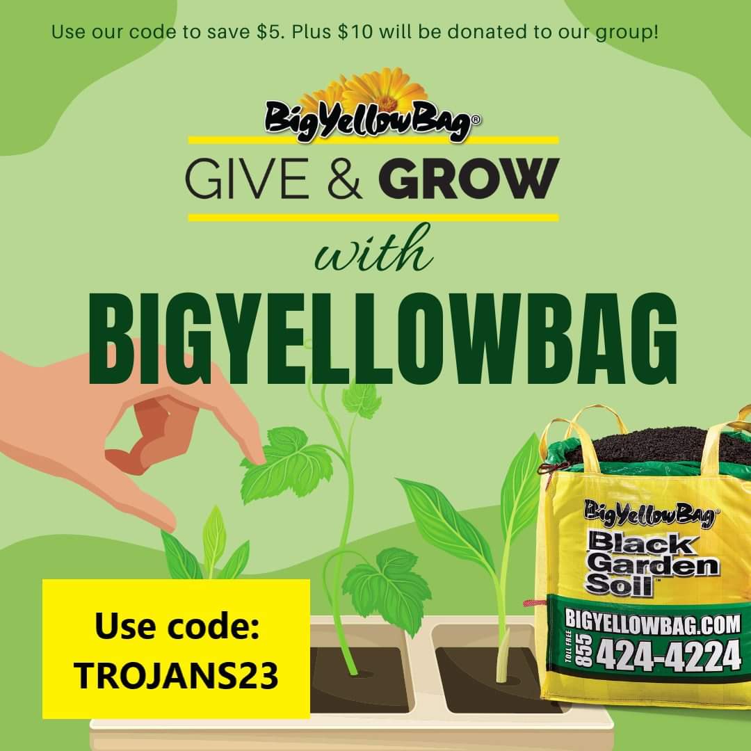 A beautiful long weekend is a great time to start thinking about your outdoor list. Order your Big Yellow Bag with our code TROJANS23 to save $5 plus $10 will be donated to the team! Order early for additional discounts!