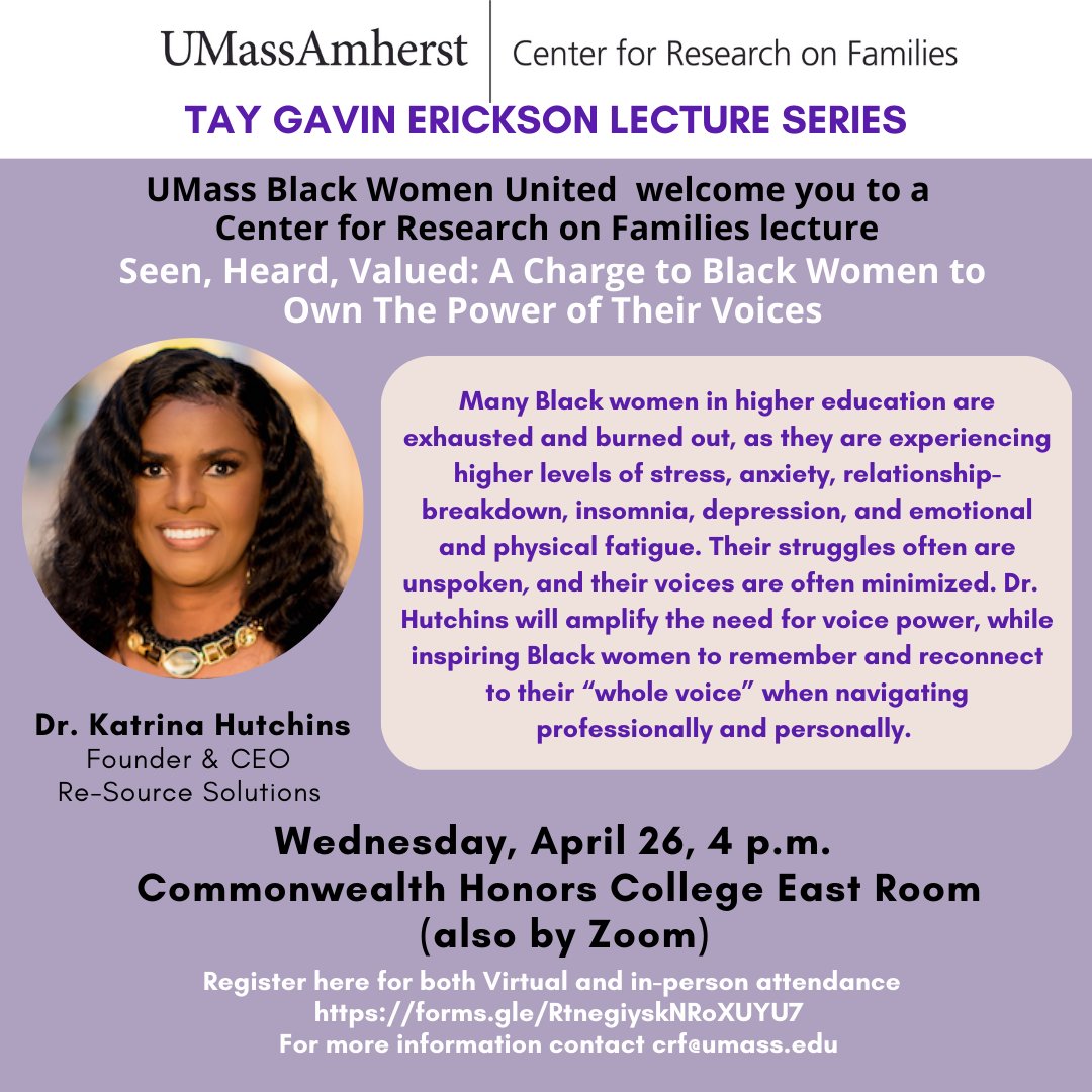 UMass Black Women United will host a Tay Gavin Lecture by Dr. Katrina Hutchins, who will address the burnout and struggles experienced by Black women in higher education. To register: docs.google.com/forms/d/e/1FAI…